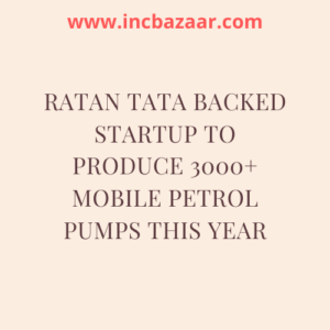 Ratan Tata Backed Startup