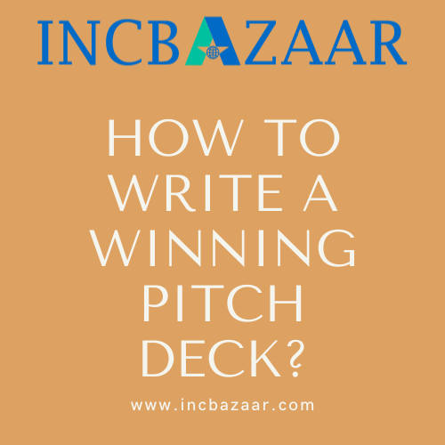 How to write a winning pitch deck?